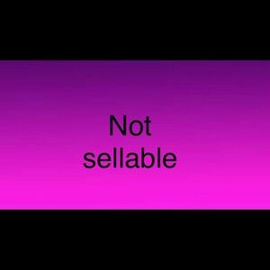 Not Sellable